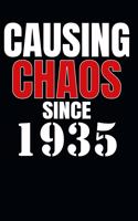 Causing Chaos Since 1935