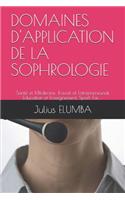 Domaines d'Application de la Sophrologie