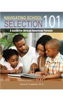 Navigating School Selection 101