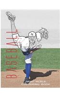 Baseball Grey Scale Coloring Book: 8.5X11 Inch Grey Scale Baseball Game Art for Teens And Adults Stress Relieving Designs For Relaxation Focus Comfort