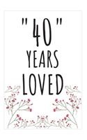 Years Loved Notebook