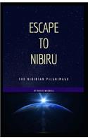 Escape to Nibiru