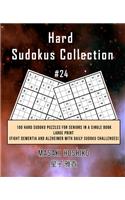 Hard Sudokus Collection #24: 100 Hard Sudoku Puzzles For Seniors In A Single Book--Large Print (Fight Dementia And Alzheimer With Daily Sudoku Challenges)