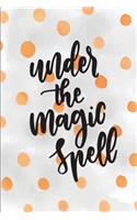 Under The Magic Spell