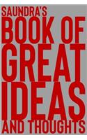 Saundra's Book of Great Ideas and Thoughts