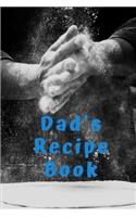 Dad's Recipe Book: Blank Recipe Book to Write In, Save and Treasure over 50 Favorite Family Recipes