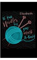 Elizabeth if the needles fit, you must a-knit