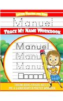 Manuel Letter Tracing for Kids Trace my Name Workbook