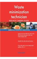 Waste minimization technician RED-HOT Career; 2540 REAL Interview Questions