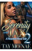 Serenity and Jax 2: A Houston Hood Tale