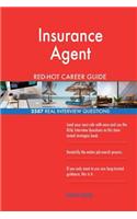 Insurance Agent RED-HOT Career Guide; 2587 REAL Interview Questions