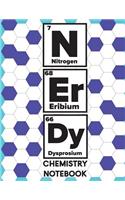 Nerdy Chemistry Notebook: Chemistry Lab Notebook, Hexagonal Graph Paper Notebook, Organic Chemistry & Biochemistry Notebook, Hex Map Paper