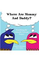 Where Are Mommy And Daddy?