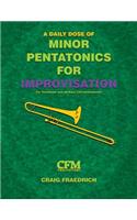 A Daily Dose of Minor Pentatonics for Improvisation - Bass Clef Instruments