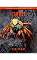 Crab! Learn about Crab and Enjoy Colorful Pictures