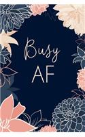 Busy AF