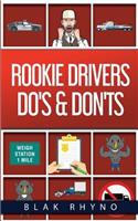 Rookie Drivers Do's & Don'ts