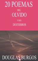 20 Poemas del Olvido y sus Destierros