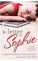 A Letter to Sophie: From Her Mum and Dad's Private Diaries