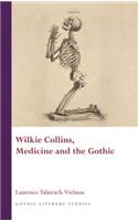 Wilkie Collins, Medicine and the Gothic