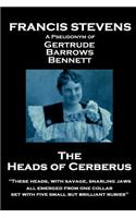 Francis Stevens - The Heads of Cerberus