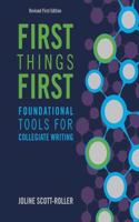 First Things First: Foundational Tools for Collegiate Writing