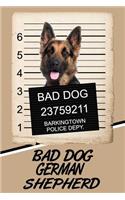 Bad Dog German Shepherd