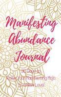 Manifesting Abundance Journal