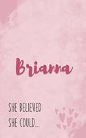 Brianna She Believe She Could