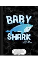 Kids Baby Shark Composition Notebook: College Ruled 93/4 X 71/2 100 Sheets 200 Pages for Writing