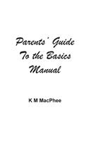 Parents' Guide to the Basics Manual
