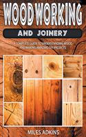 Woodworking and Joinery