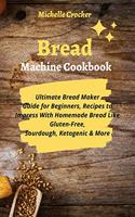 Bread Machine Cookbook