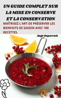 Guide Complet Sur La Mise En Conserve Et La Conservation