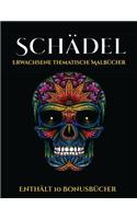 Erwachsene thematische Malbücher (Schädel): Dieses Buch besteht aus 50 Malblätter, die zum Ausmalen, Einrahmen und/oder Meditieren verwendet werden können: Dieses Buch kann fotokopiert, gedruc(5 Erwachsene Thematische Malbücher)