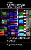 From Exclusion to Inclusion in Old Age