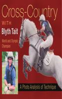 Cross-Country with Blyth Tait