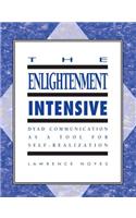 The Enlightenment Intensive: Coming Home to Who We Really Are