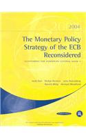 Monetary Policy Strategy of the ECB Reconsidered