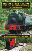 East Kent Railway and the Knees Woodland Railway