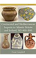 Continental and Mediterranean Imports to Atlantic Britain and Ireland, Ad 400-800