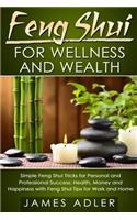 Feng Shui for Wellness and Wealth