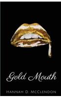 Gold Mouth