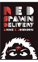 Red Spawn Delivery