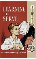 Learning to Serve: A Book for New Altar Boys(English)