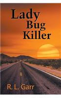 Lady Bug Killer