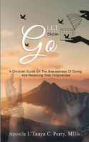 Let them Go!
