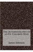 The Autobiography of an Ex-Colored Man