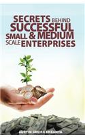 Secrets Behind Successful Small & Medium Scale Enterprises