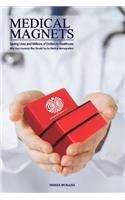 Medical Magnets